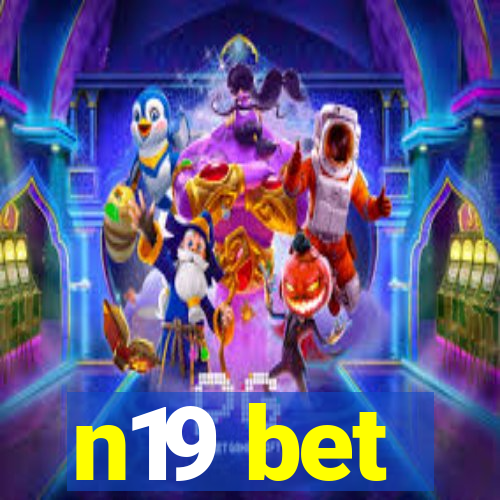 n19 bet